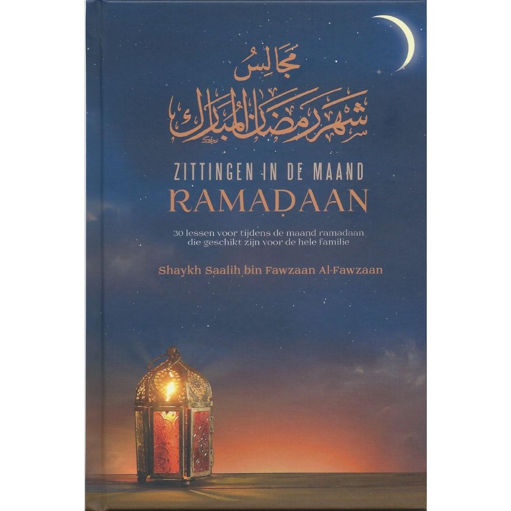 Zittingen in de maand Ramadaan - Shaykh Saalih bin Fawzaan al-Fawzaan