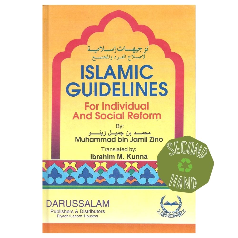 Islamic guidelines for individual and social reform - Maktaba Dar-us-Salam - first edition 1996