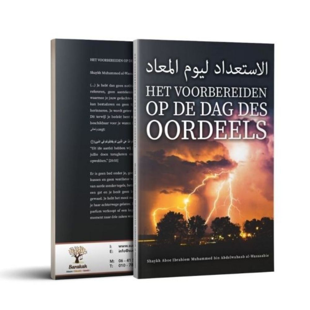 het voorbereiden op de dag des oordeels - Shaykh al-Wassaabie - uitgeverij barakah - soennahboeken.nl